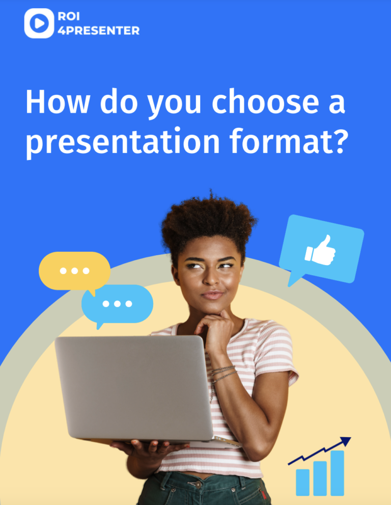 How do you choose a presentation format